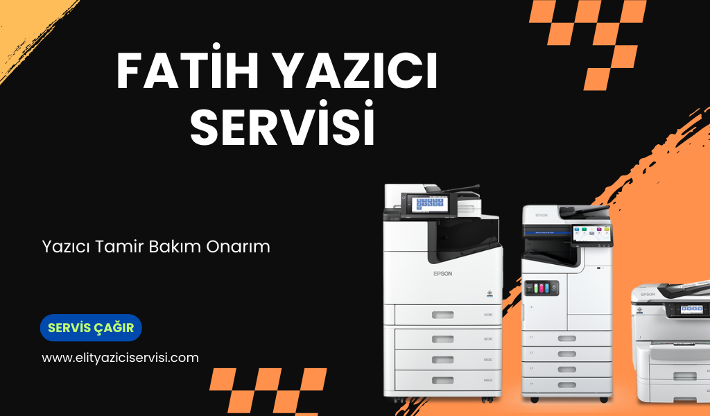 İstanbul Fatih Yazıcı Tamiri ve Servisi