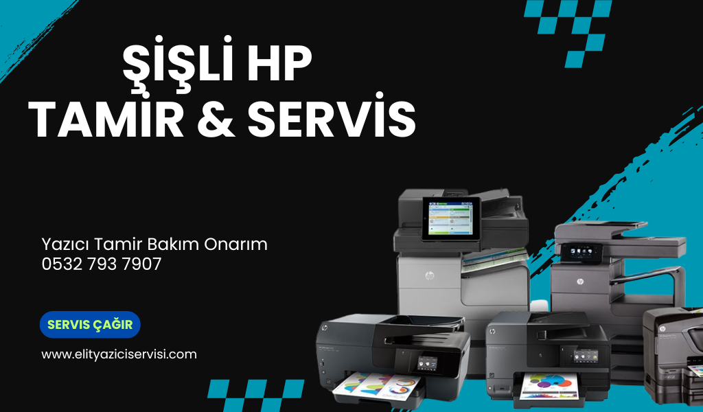 Hp Yazıcı Servis Tamir Şişli-İstanbul